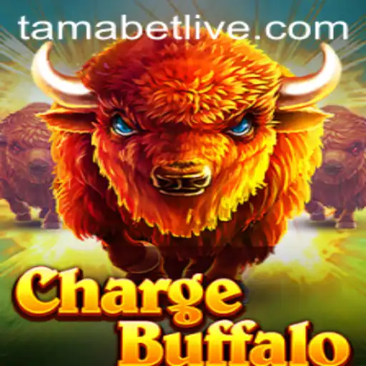 ChargeBuffalo: Embracing the Thunderous World of Tamabet