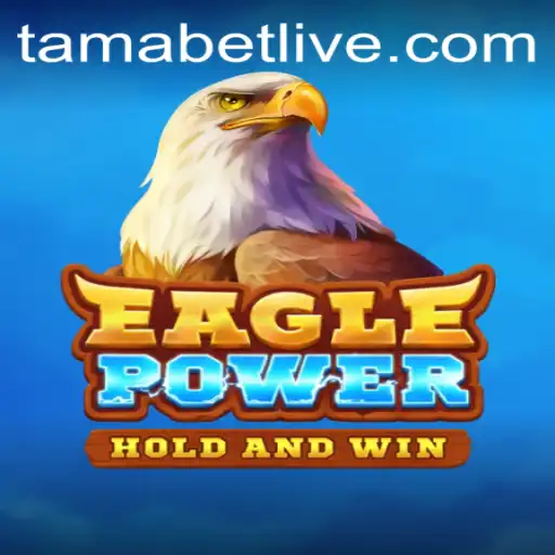 Mastering EaglePower: A Deep Dive into the Thrilling Game of Strategy and Skill