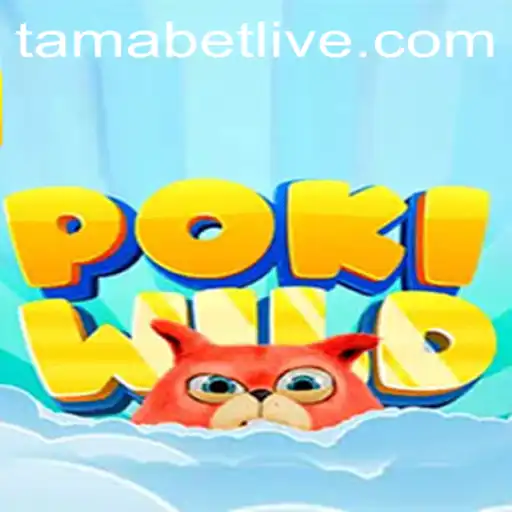 Discover the Exciting World of PokiWild: A New Gaming Adventure with Tamabet