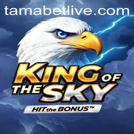 Unveiling KingOfTheSky: An Exciting New Adventure in Gaming with Tamabet