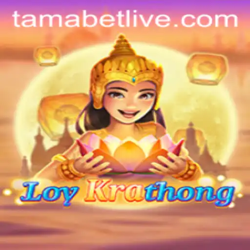 Exploring LoyKrathong: The Enchanting Adventure of Balance and Strategy with Tamabet